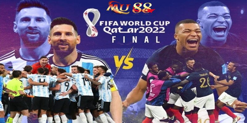 Soi kèo Argentina vs Pháp - chung kết World Cup 2022 ngày 18-12